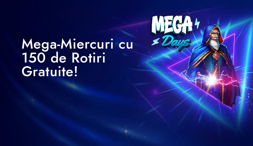 La jocurile din categoria „Megadays”!